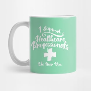 I Support Healthcare Professionals Medical Cross Mug